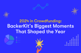 Blog banner image of 2024 in Crowdfunding: BackerKit's Biggest Moments