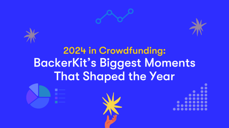 Blog banner image of 2024 in Crowdfunding: BackerKit's Biggest Moments